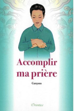 Accomplir ma prière - Garçons