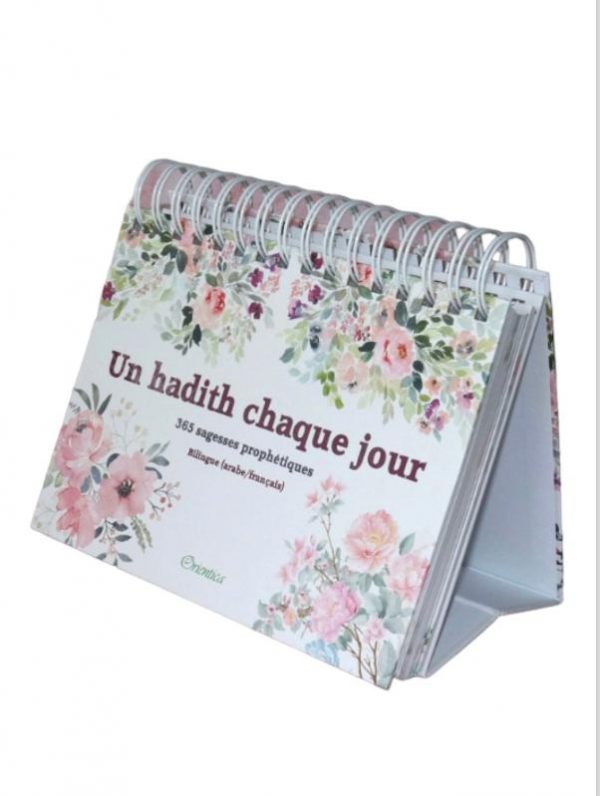 Un hadith chaque jour - 365 sagesses prophétiques - Bilingue (arabe/français)