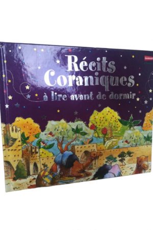 Récits coraniques à lire avant de dormir (Histoires avant de dormir inspirées du Coran)