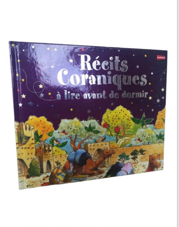 Récits coraniques à lire avant de dormir (Histoires avant de dormir inspirées du Coran)
