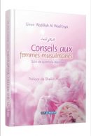 Conseils aux femmes musulmanes - Suivi de questions-réponses (Couverture Cartonnée)