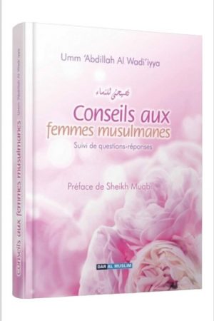 Conseils aux femmes musulmanes - Suivi de questions-réponses (Couverture Cartonnée)