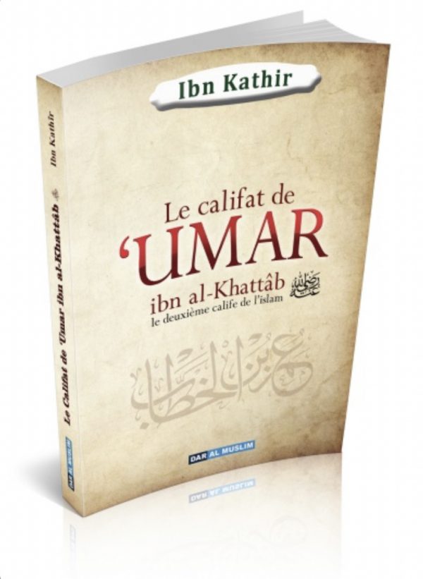 Le califat de ‘Umar ibn al-Khattab - Le deuxième calife de l’islam