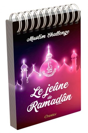Muslim Challenge : Le jeûne de Ramadân