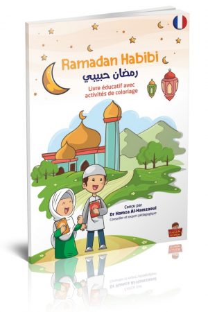 Ramadan Habibi : Livre éducatif avec activités et coloriage pour les 30 jours du mois (Version française)
