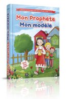 Mon Prophète, Mon modèle