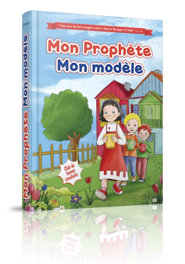 Mon Prophète, Mon modèle
